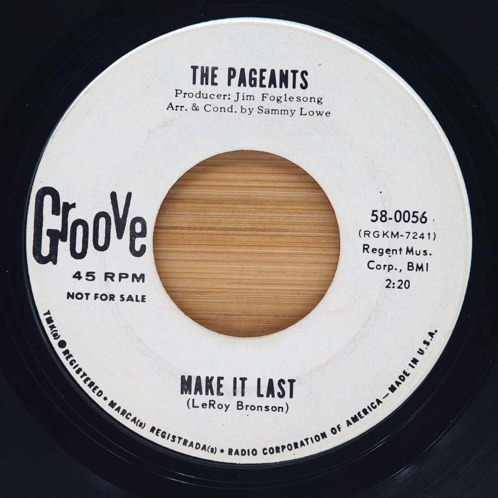 PAGEANTS - MAKE IT LAST / SHE IS YOUR GIRL - SOUL 45 *PROMO* GROOVE